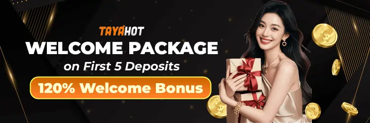 TAYAHOT WELCOME BONUS